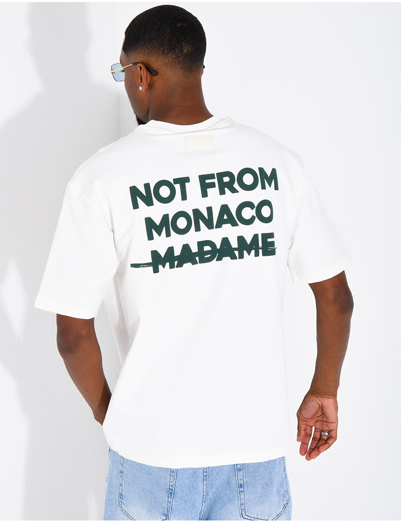 T-shirt "Not from Monaco madame"